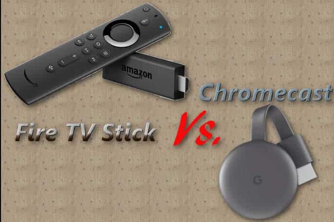 Chromecast Vs. Fire TV Stick ¿Cuál Elegir? [Actualizado]