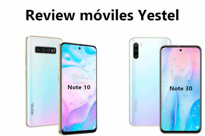 Yestel Note 10 y Note 30 - dos diseños de móvil con el mismo hardware