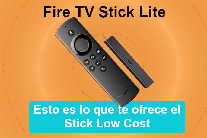 Fire TV Stick Lite, la smart TV barata y funcional de Amazon