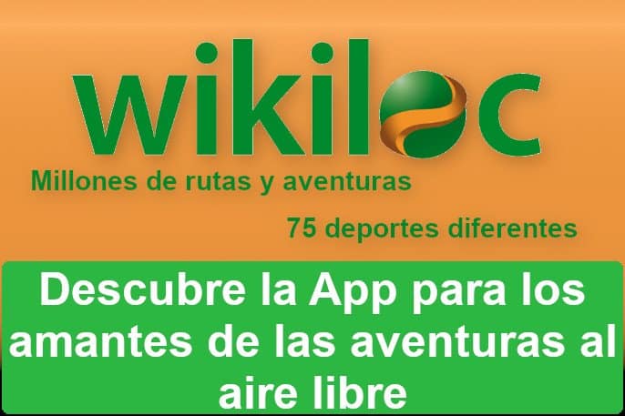 Wikiloc, mucho más que una app para hacer senderismo