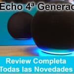 Nuevo altavoz Echo de 4ª generación de Amazon, todo lo que tienes que saber
