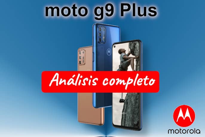 Motorola moto G9 Plus opiniones