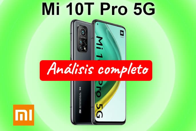 Xiaomi Mi 10T Pro 5G opiniones